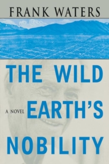 Image for The Wild Earth's Nobility : A Novel