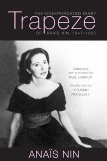 Trapeze: The Unexpurgated Diary of Anais Nin, 1947–1955