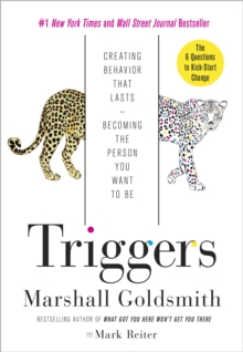 Image for Triggers: Creating Behavior That Lasts--Becoming the Person You Want to Be