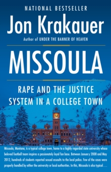 Image for Missoula  : rape and the justice system in a college town