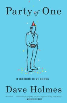Image for Party of One : A Memoir in 21 Songs