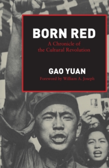 Image for Born Red : A Chronicle of the Cultural Revolution