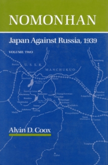 Image for Nomonhan : Japan Against Russia, 1939