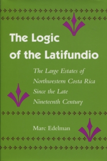 Logic of the Latifundio