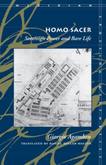 Homo Sacer: Sovereign Power and Bare Life