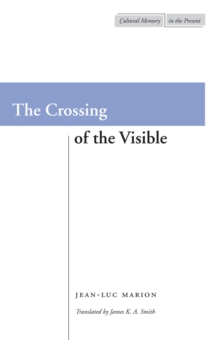 Image for The crossing of the visible
