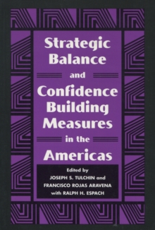 Strategic Balance and Confidence Building Measures in the Americas