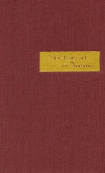 Time, Death, and the Feminine