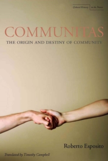Image for Communitas  : the origin and destiny of community