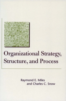 Image for Organizational Strategy, Structure, and Process