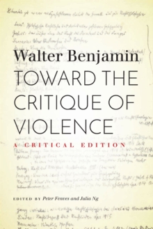 Toward the Critique of Violence: A Critical Edition