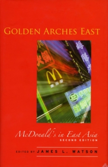 Image for Golden arches east  : McDonald's in East Asia