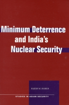 Image for Minimum deterrence and India's nuclear security