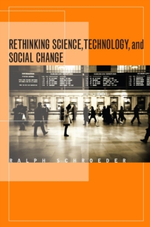 Rethinking Science, Technology, and Social Change