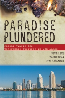Image for Paradise Plundered : Fiscal Crisis and Governance Failures in San Diego