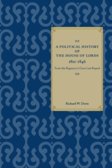 Political History of the House of Lords, 1811-1846