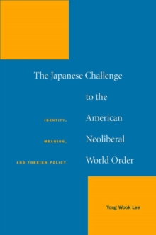 Image for The Japanese Challenge to the American Neoliberal World Order