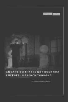 Image for An Atheism that Is Not Humanist Emerges in French Thought
