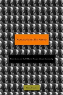 Monopolizing the Master