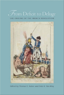 Image for From Deficit to Deluge : The Origins of the French Revolution
