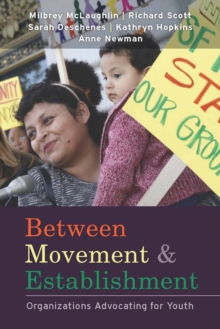 Image for Between movement and establishment: organizations advocating for youth