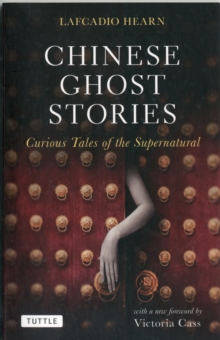 Image for Chinese ghost stories  : curious tales of the supernatural