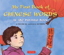 Image for My first book of Chinese words  : an ABC rhyming book