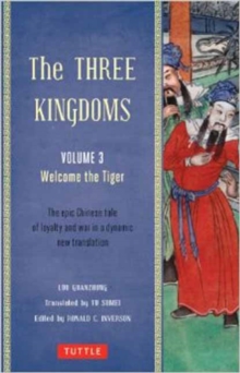 Image for The Three Kingdoms, Volume 3: Welcome The Tiger