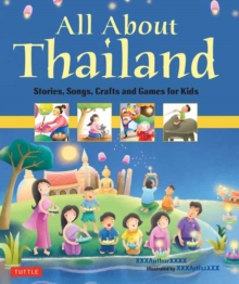 Image for All about Thailand  : stories, songs and crafts for kids