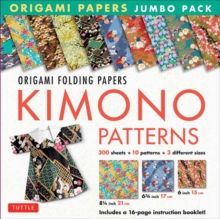 Image for Origami Folding Papers Jumbo Pack: Kimono Patterns : 300 High-Quality Origami Papers in 3 Sizes (6 inch; 6 3/4 inch and 8 1/4 inch) and a 16-page Instructional Origami Book