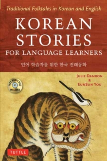 Image for Korean Stories For Language Learners : Traditional Folktales in Korean and English (Free Online Audio)