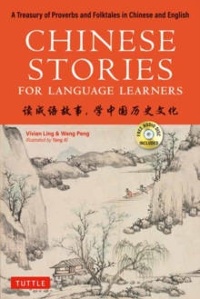 Image for Chinese stories for language learners  : a treasury of proverbs and folktales in Chinese and English