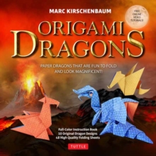 Image for Origami Dragons Kit : Magnificent Paper Models That Are Fun to Fold! (Includes Free Online Video Tutorials)