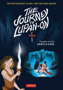 The Journey to Lupan-On: The Mythology Class–On the Run Again!