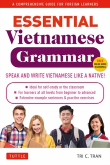 Image for Essential Vietnamese Grammar : A Comprehensive Guide for Foreign Learners (Free Online Audio Recordings)