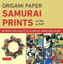 Origami Paper – Samurai Prints – Small 6 3/4″ – 48 Sheets: Tuttle Origami Paper: Origami Sheets Printed with 8 Different Designs: Instructions for 6 Projects Included