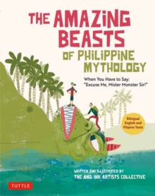 Image for The Amazing Beasts of Philippine Mythology