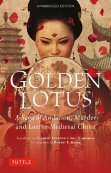 Image for Golden Lotus : A Saga of Ambition, Murder and Lust in Medieval China (Unabridged Edition)