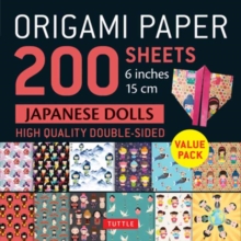 Image for Origami Paper 200 sheets Japanese Dolls 6" (15 cm) : Tuttle Origami Paper: Double Sided Origami Sheets Printed with 12 Different Designs (Instructions for 6 Projects Included)