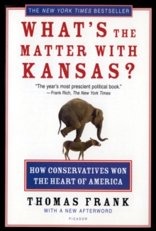 What's The Matter With Kansas?