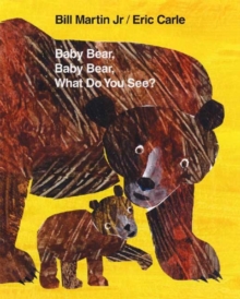Image for Baby Bear, Baby Bear, What Do You See?