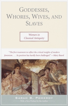 Goddesses, Whores, Wives, and Slaves