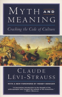 Image for Myth and Meaning : Cracking the Code of Culture