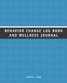 Image for Behavior Change Log Book and Wellness Journal