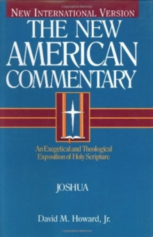 Joshua: An Exegetical and Theological Exposition of Holy Scripture