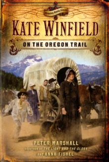 Image for Kate Winfield on the Oregon Trail
