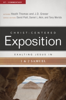 Image for Exalting Jesus in 1 & 2 Samuel