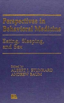 Image for Eating, Sleeping, and Sex : Perspectives in Behavioral Medicine