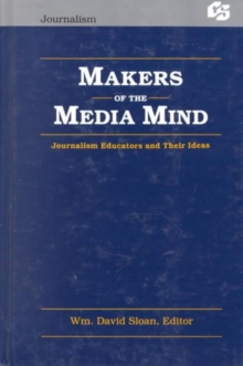 Makers of the Media Mind