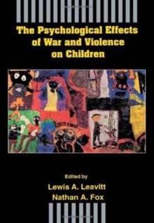 Psychological Effects of War and Violence on Children
